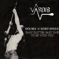 Vardis : Gary Glitter Part 1